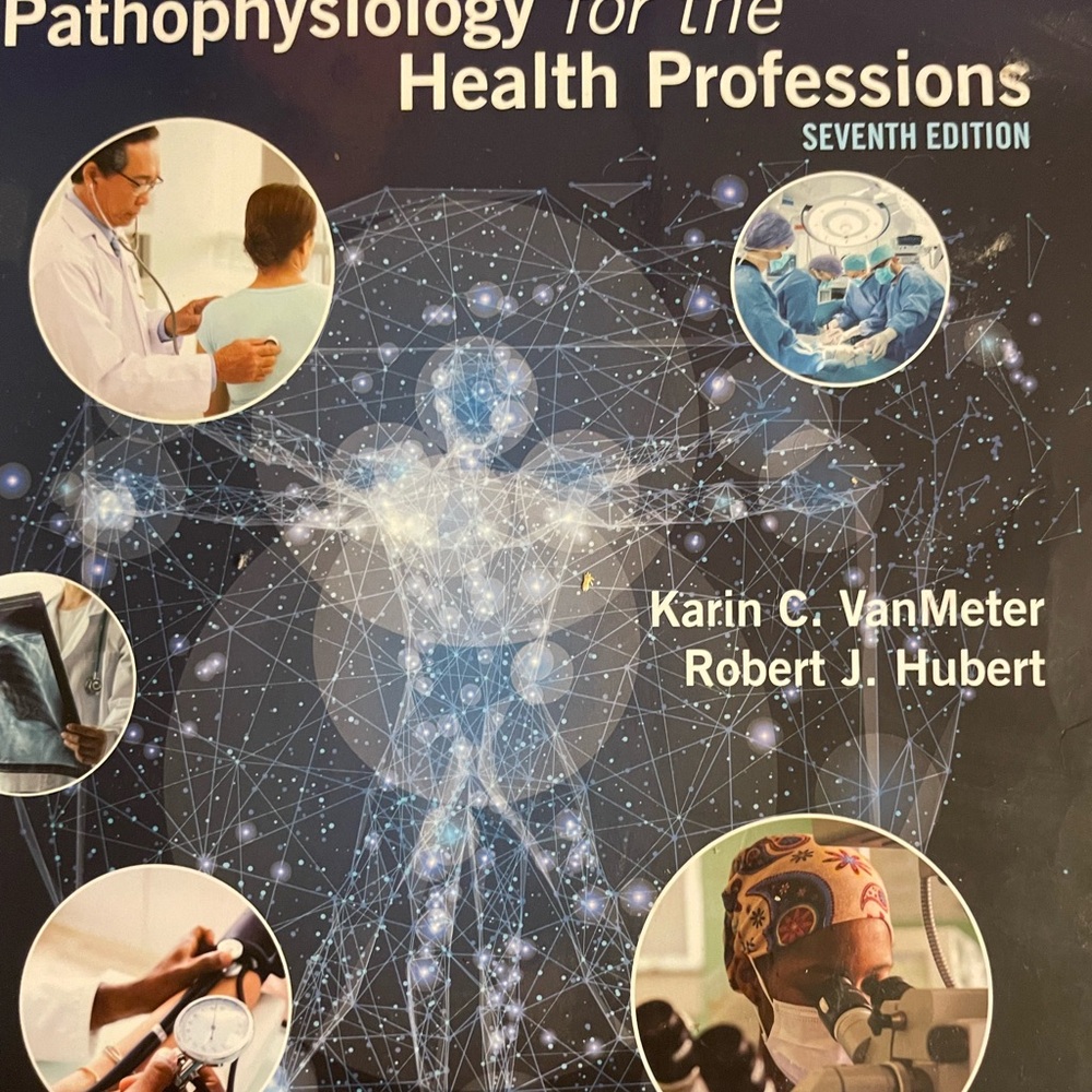 Pathophysiology for the Health Professions Book